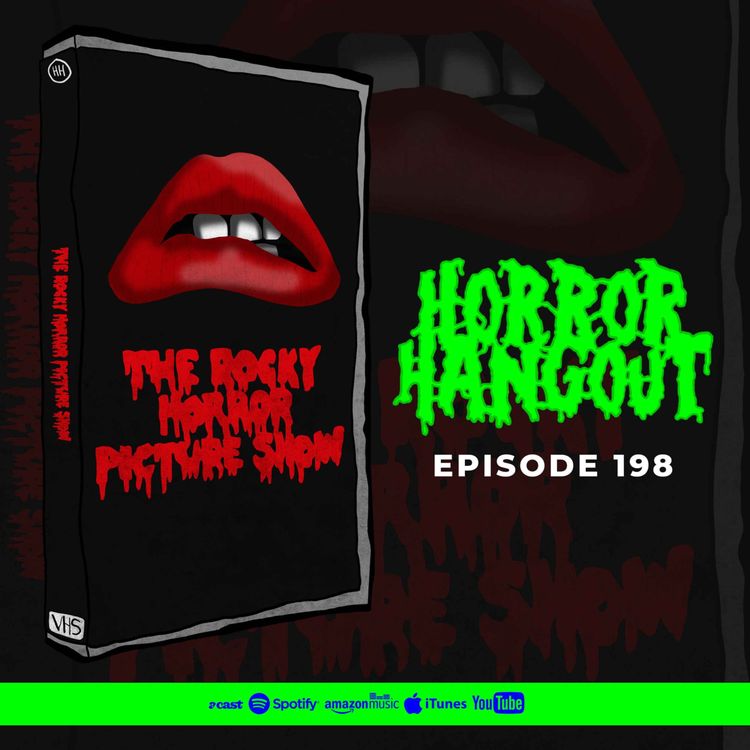 cover art for HH 198 - The Rocky Horror Picture Show (w/ Laura Bennett)