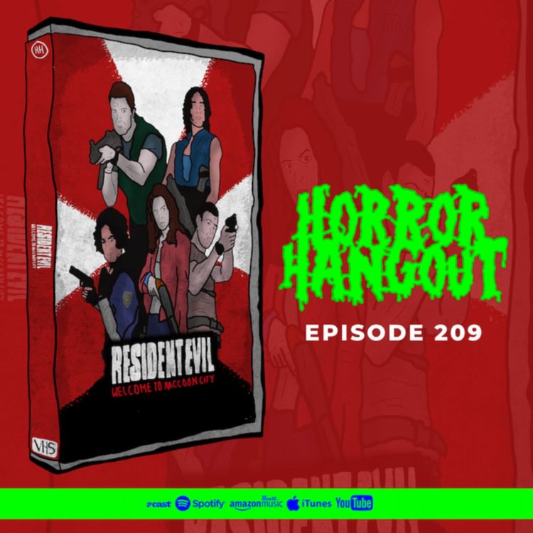 cover art for HH 209 - Resident Evil: Welcome to Raccoon City (SPOILERS)