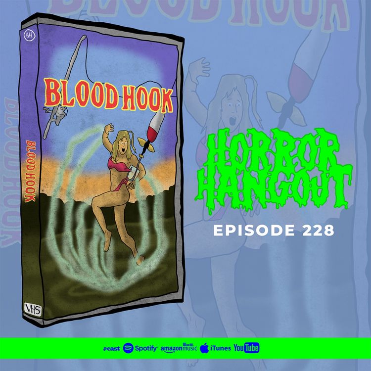 cover art for Horror Hangout #228 : Blood Hook