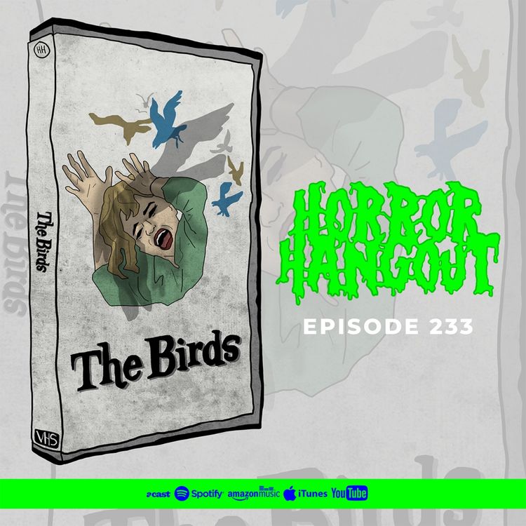 cover art for Horror Hangout #233 : The Birds