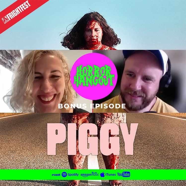 cover art for Horror Hangout Bonus Episode : Interview with Piggy Director Carlota Pereda (FrightFest 2022)