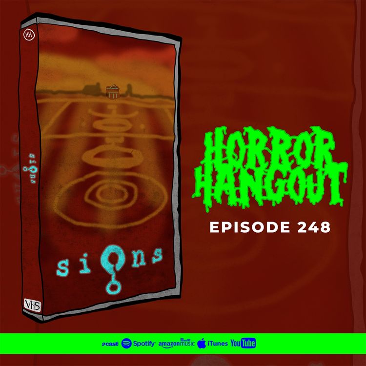 cover art for Horror Hangout #248 : Signs