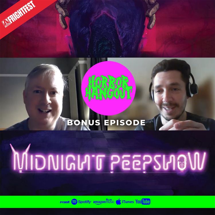 cover art for Horror Hangout Bonus Episode : Interview with Midnight Peepshow Director Andy Edwards (FrightFest 2022)