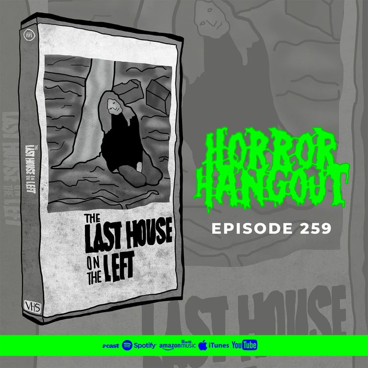cover art for Horror Hangout #259 : The Last House On The Left