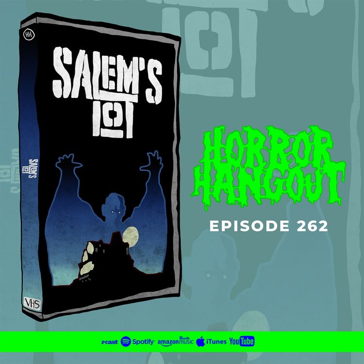 cover art for Horror Hangout #262 : Salem's Lot (w/ Holly Moore)