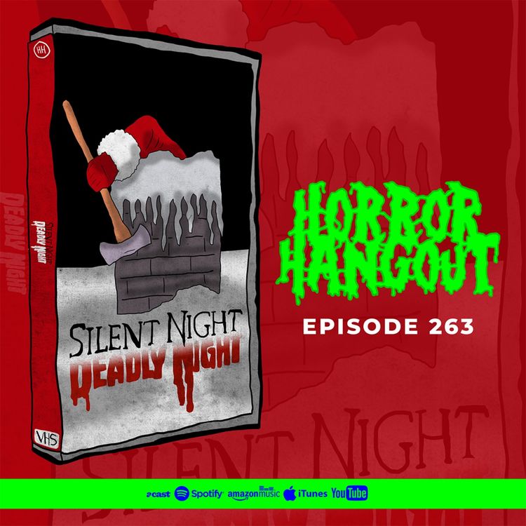 cover art for Horror Hangout #263 : Silent Night, Deadly Night (w/ Johann Chipol)