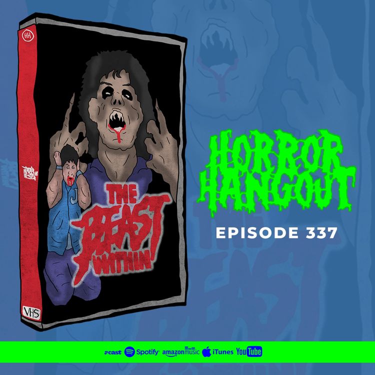 cover art for Horror Hangout #337 : The Beast Within