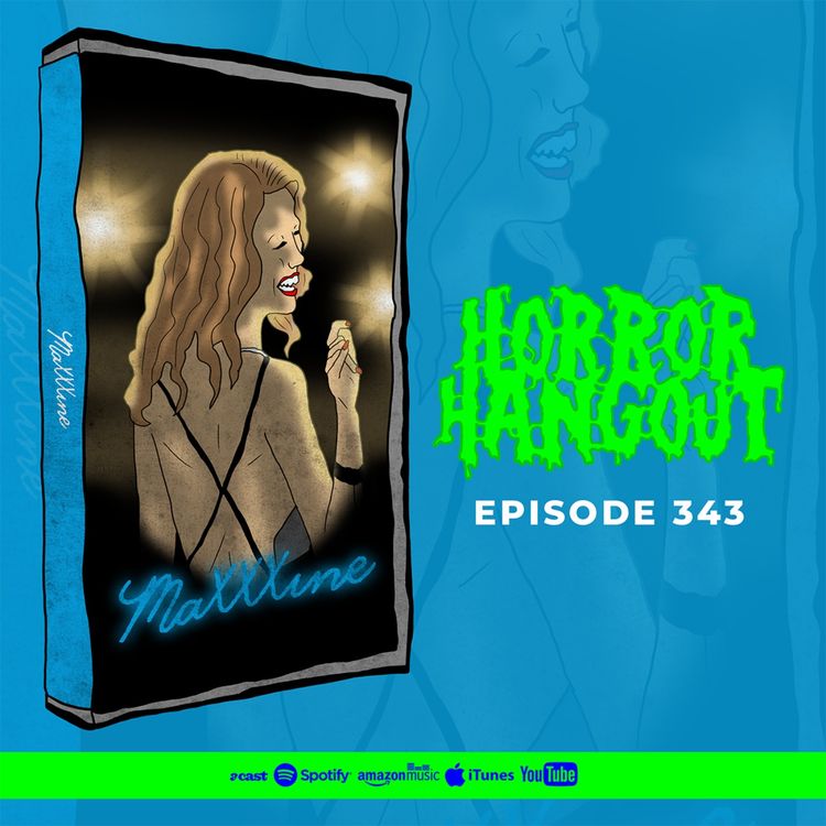 cover art for Horror Hangout #343 : MaXXXine