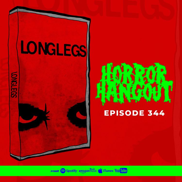 cover art for Horror Hangout #344 : Longlegs