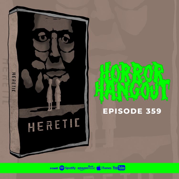 cover art for Horror Hangout #359 : Heretic