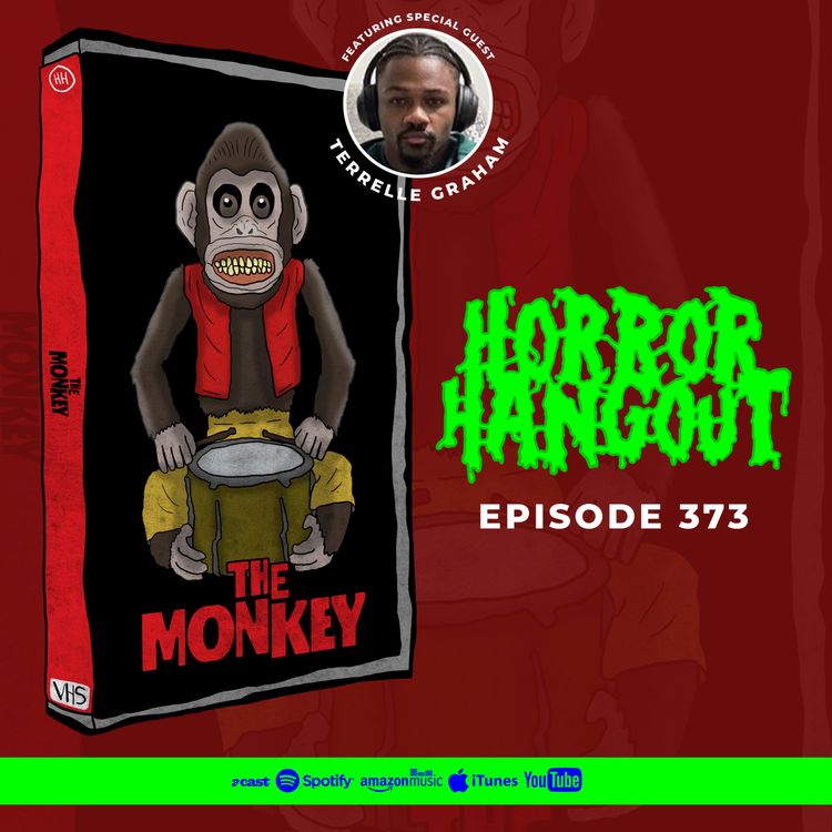 cover art for Horror Hangout #373 : The Monkey (w/ Terrelle Graham)