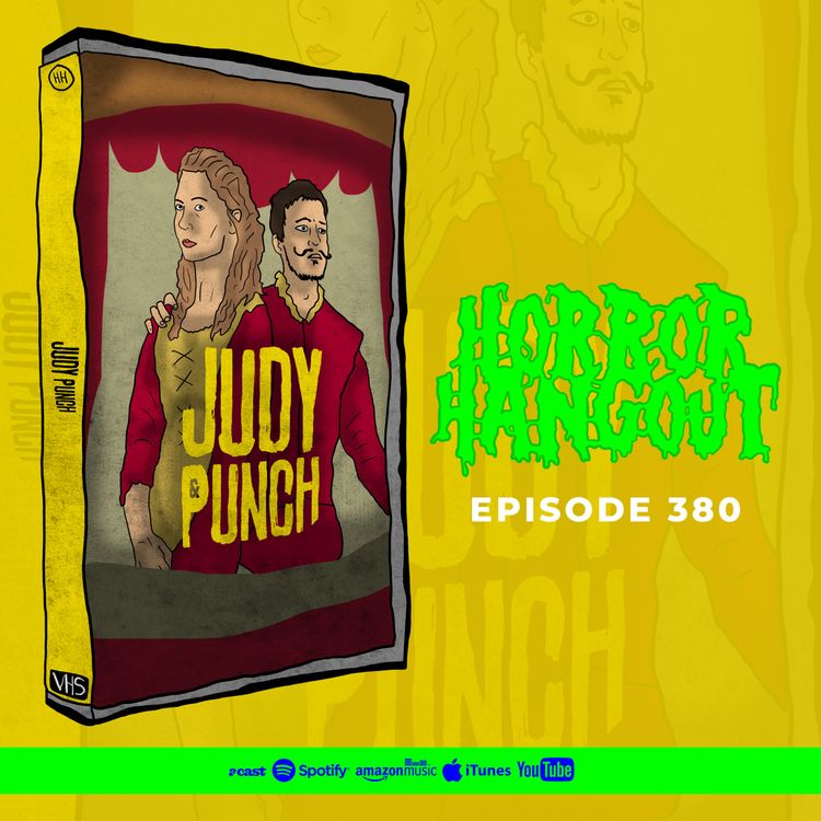 cover art for Horror Hangout #380 : Judy & Punch