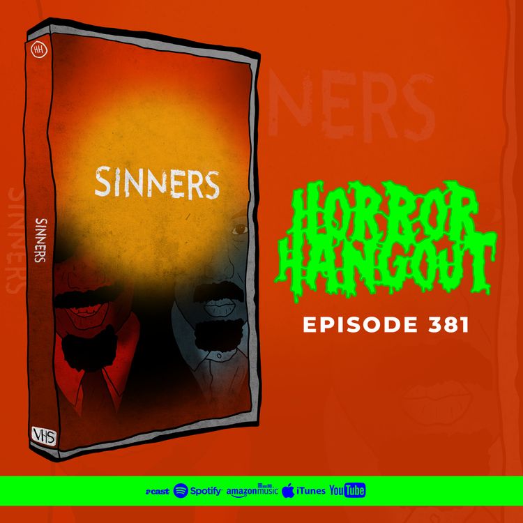 cover art for Horror Hangout #381 : Sinners