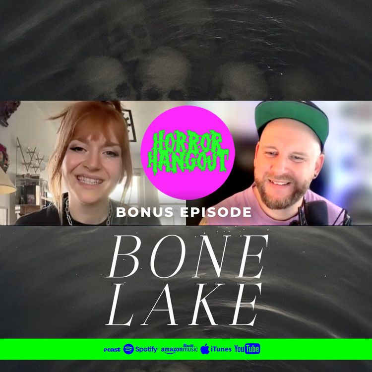 cover art for Horror Hangout Bonus Episode : Interview with Bone Lake Director Mercedes Bryce Morgan (FrightFest 2025)
