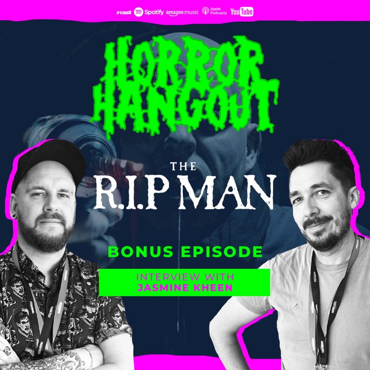 cover art for Horror Hangout Podcast Bonus Episode : Interview with The R.I.P Man Star Jasmine Kheen