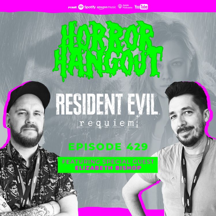 cover art for Horror Hangout Podcast Episode 429 : Resident Evil - Requiem (w/ Elizabeth Bishop)
