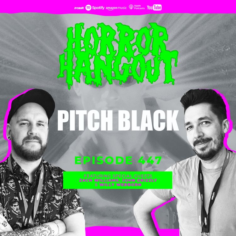 cover art for Horror Hangout Podcast Episode 447 : Pitch Black (w/ WIMPLASH Podcast)