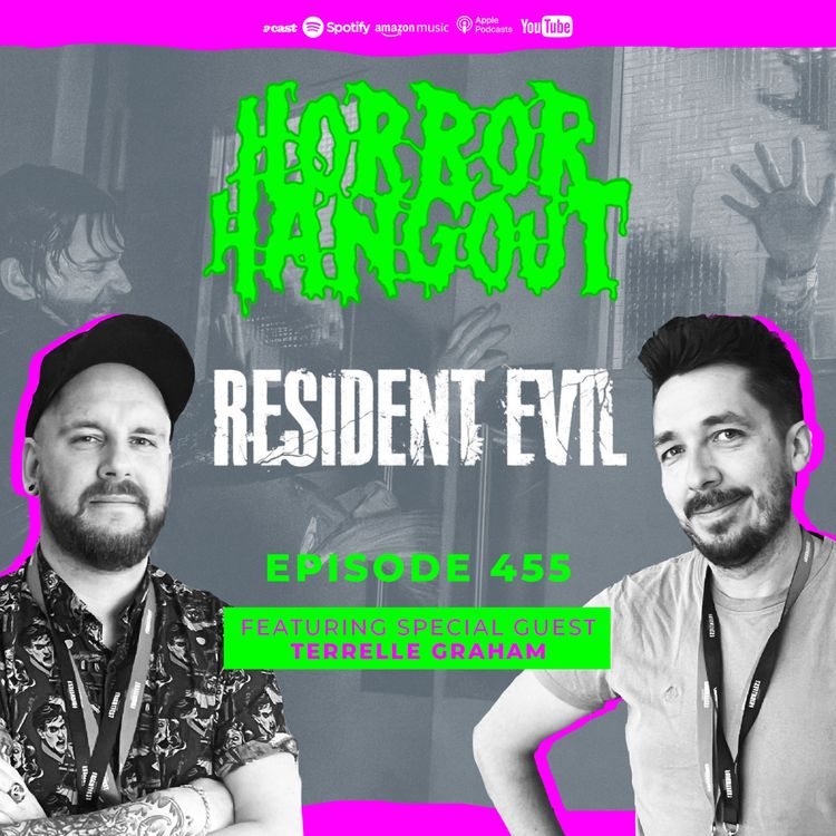 cover art for Horror Hangout Podcast Episode 455 : Resident Evil 2026 (w/ Terrelle Graham)