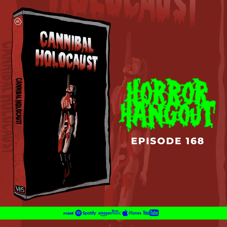 cover art for HH 168​​ - Cannibal Holocaust
