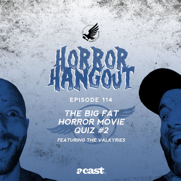 cover art for HH 114 - The Big Fat Horror Movie Quiz #2