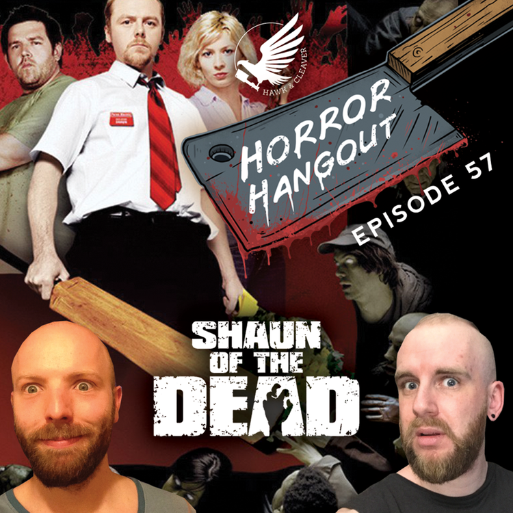 cover art for HH 57 - Shaun of the Dead