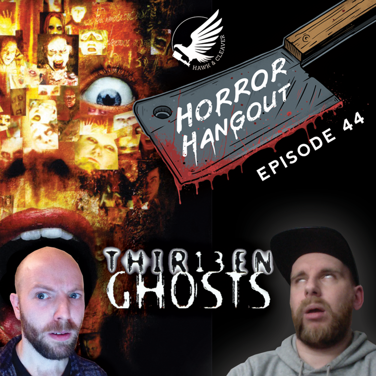 cover art for HH 44 - Thir13en Ghosts