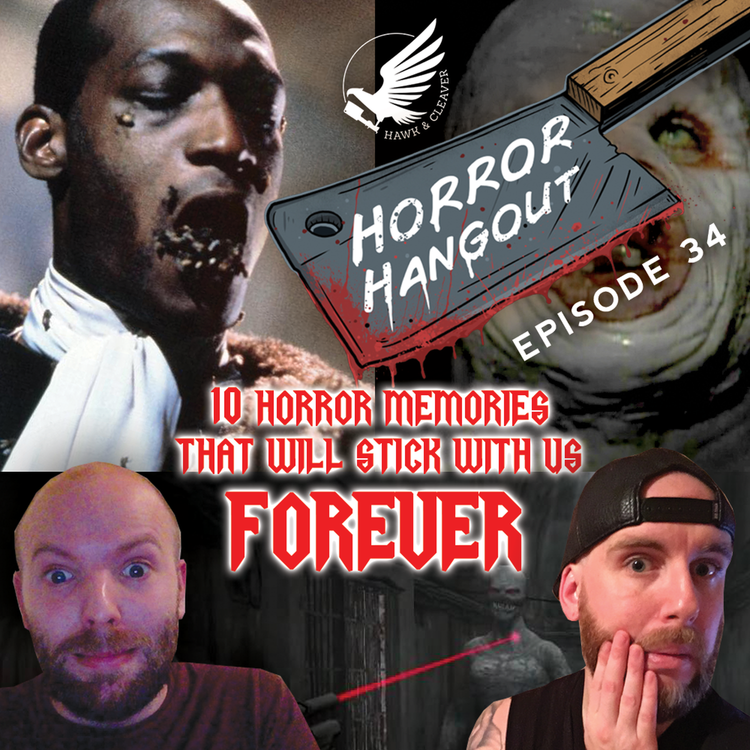 cover art for HH 34 - 10 Horror Memories That Will Stick With Us Forever