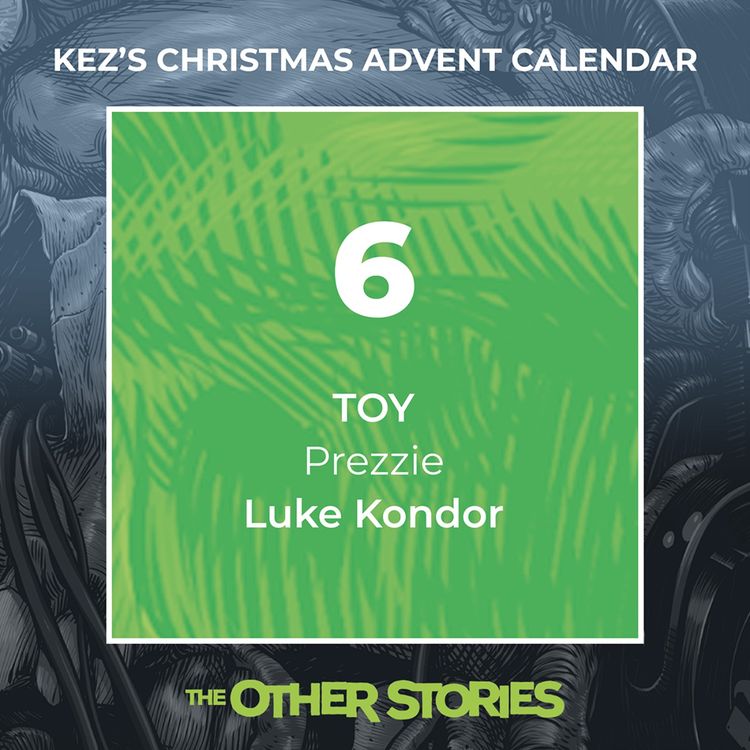 cover art for Kez's Christmas Advent Calendar - Day 6: Prezzie