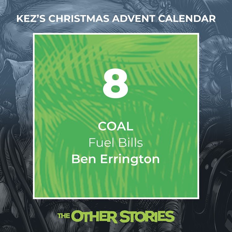cover art for Kez's Christmas Advent Calendar - Day 8: Fuel Bills