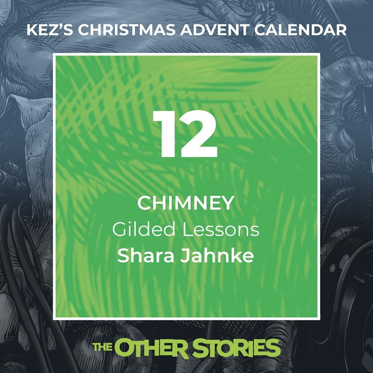 cover art for Kez's Christmas Advent Calendar - Day 12: Gilded Lessons