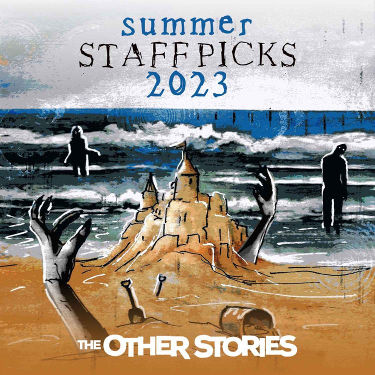 cover art for Summer Staff Picks 2023