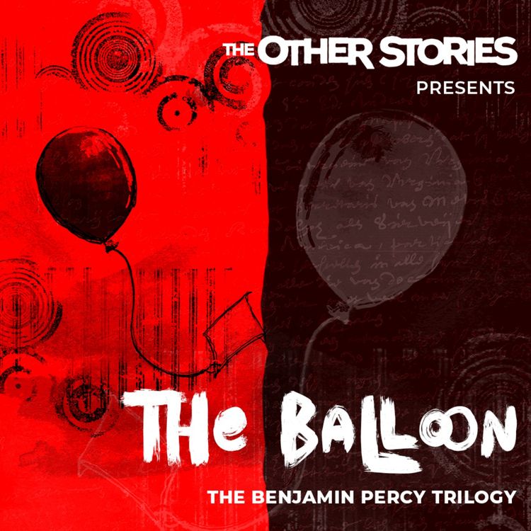 cover art for The Balloon - The Benjamin Percy Trilogy