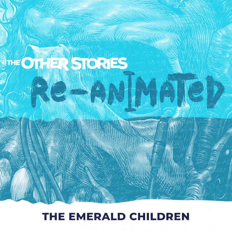 cover art for The Emerald Children - Re-Animated