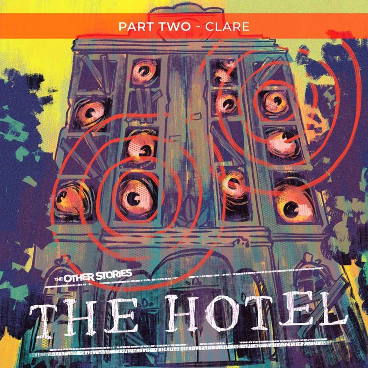 cover art for The Hotel - Part Two: Claire