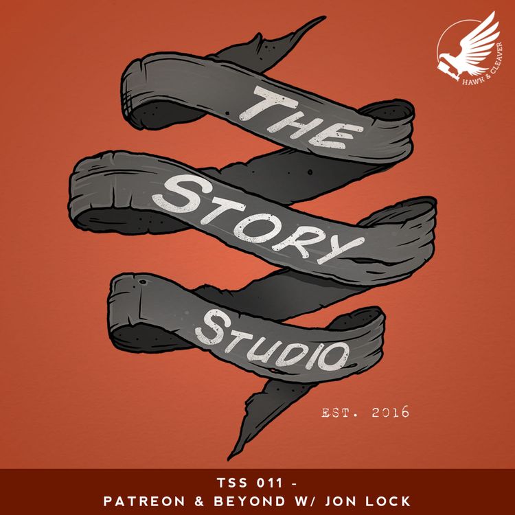 cover art for TSS 011 - Patreon & Beyond W/ Jon Lock