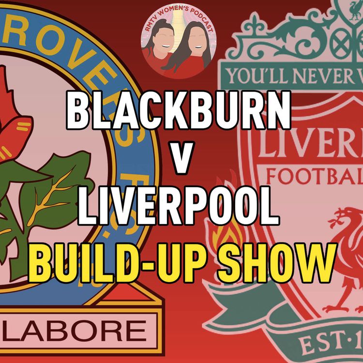 cover art for Blackburn V Liverpool | Build Up Show
