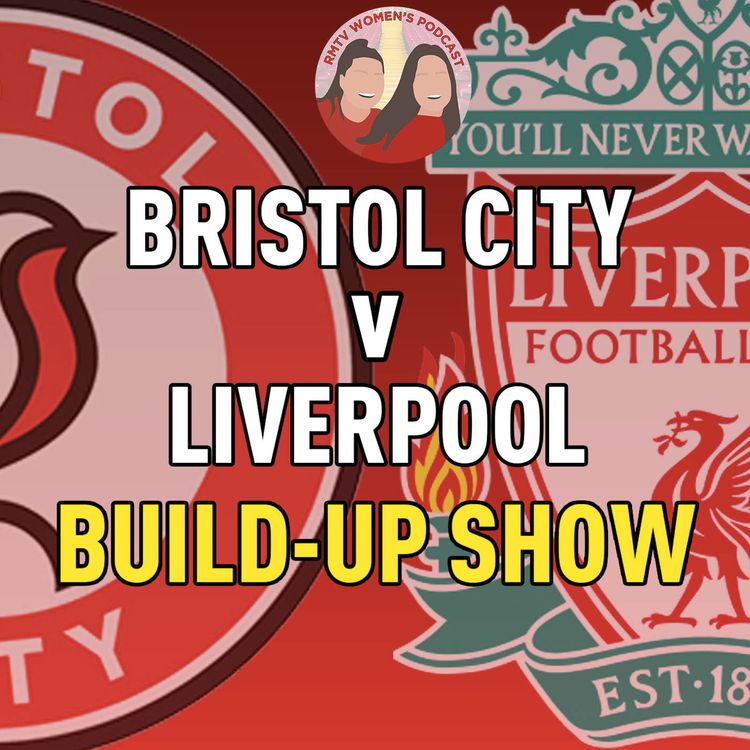 cover art for Bristol City V Liverpool | Build-Up Show