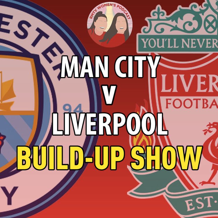 cover art for Man City V Liverpool | Build Up Show