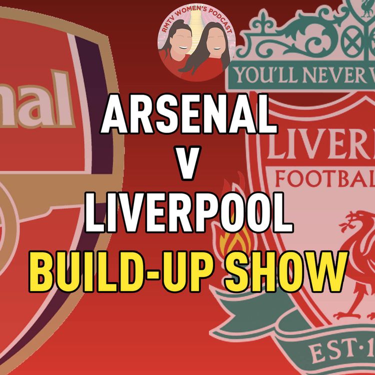 cover art for Arsenal V Liverpool | Match Build Up