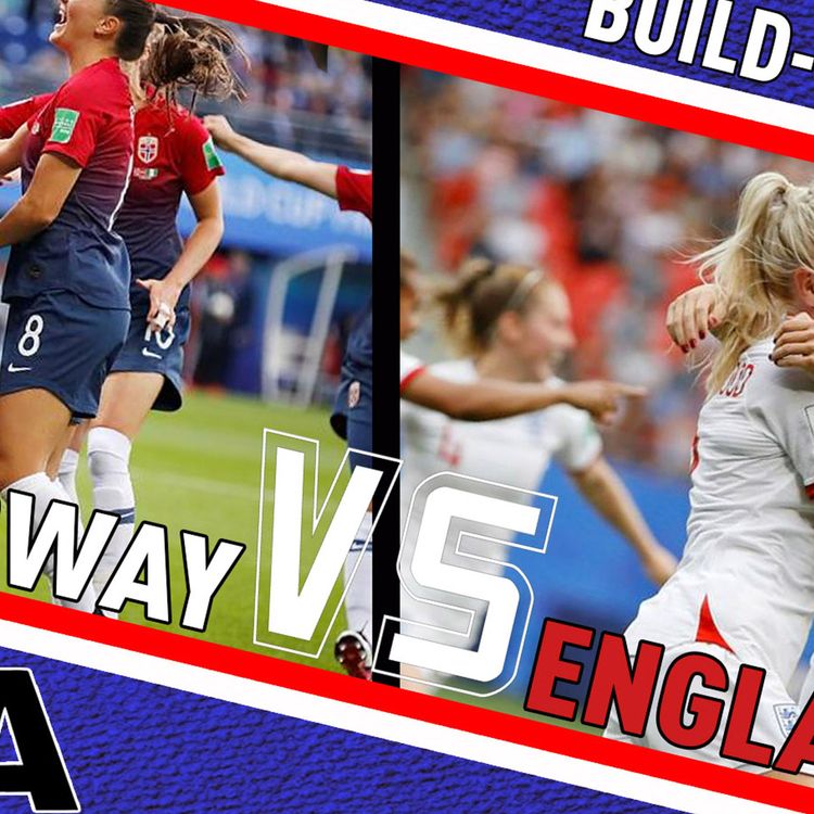 cover art for England v Norway Build- Up Show | Women's World Cup 2019 | Quarter-Final Fixture!