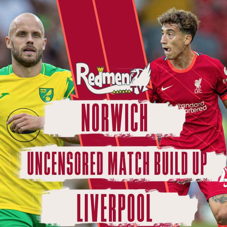 cover art for Norwich v Liverpool | Uncensored Match Build Up