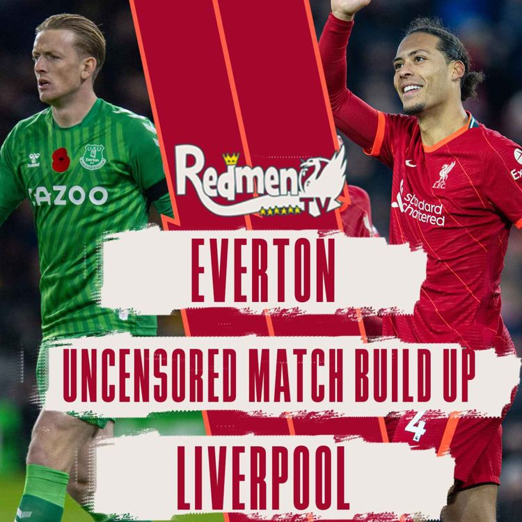 cover art for Everton v Liverpool | Uncensored Match Build Up LIVE