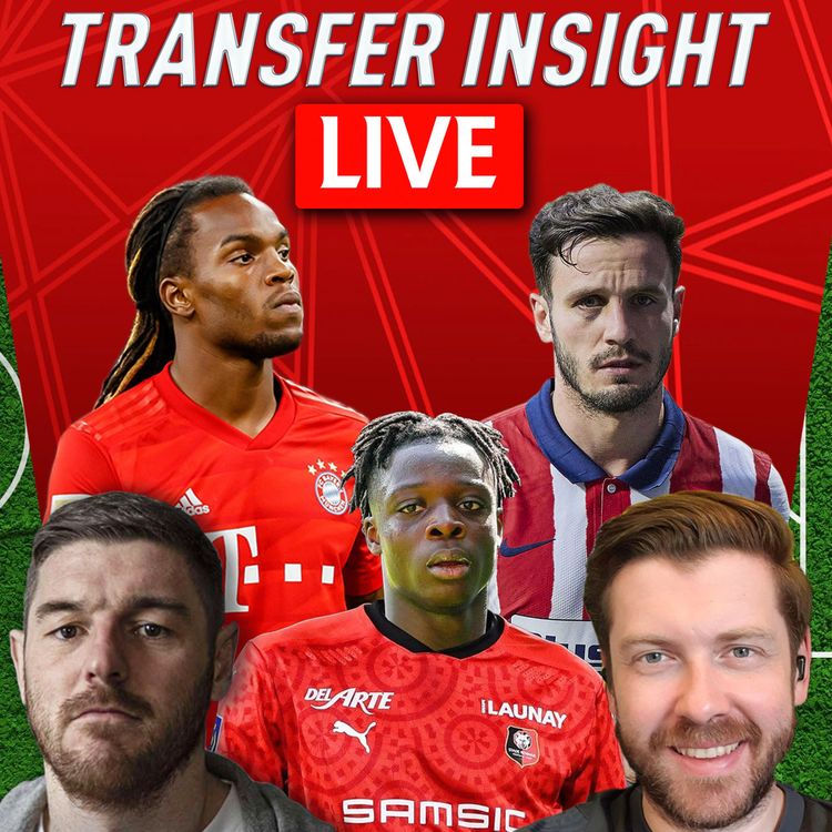 cover art for Jérémy Doku, Saul Niguez & Renato Sanches Rumours | Transfer Insight LIVE with Neil Jones