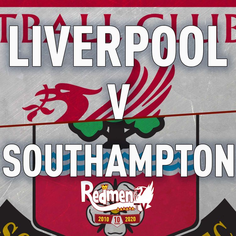 cover art for Liverpool v Southampton | Uncensored Match Build Up