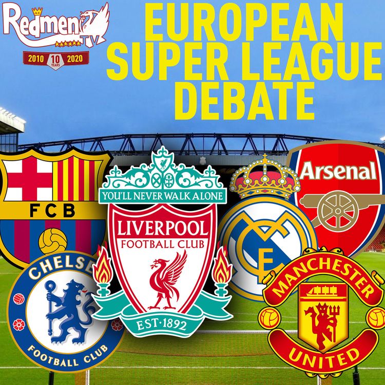 cover art for LIVERPOOL FANS REACT TO SUPER LEAGUE NEWS | DEBATE SPECIAL