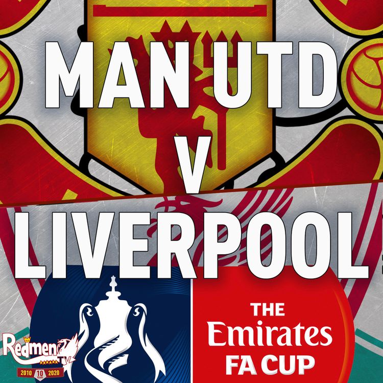 cover art for Man United v Liverpool | Uncensored Match Build Up