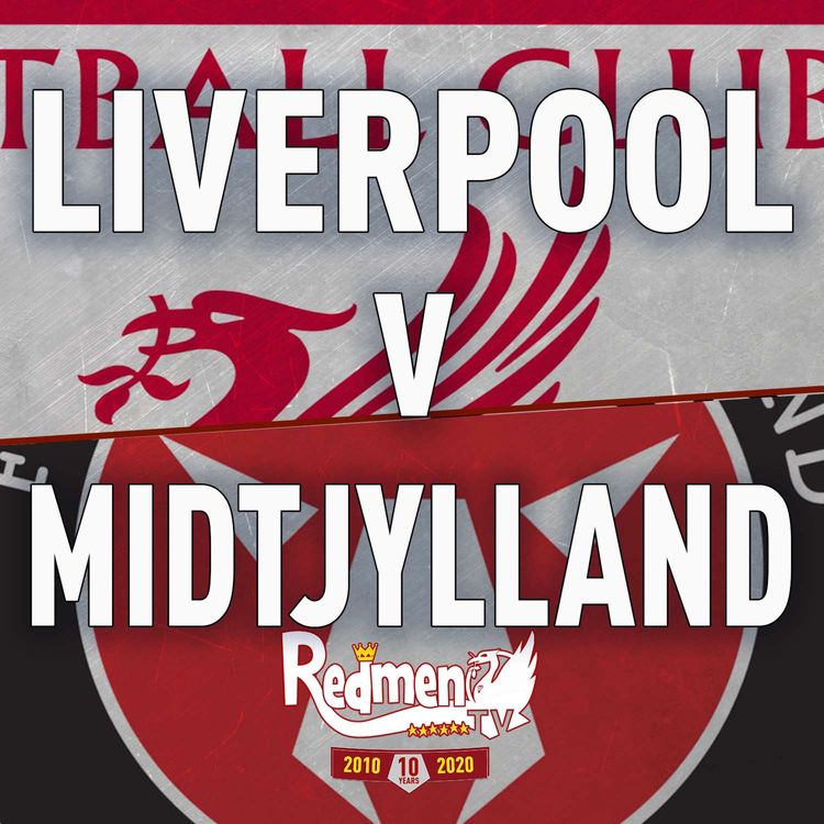 cover art for Liverpool v Midtjylland | Uncensored Match Build Up