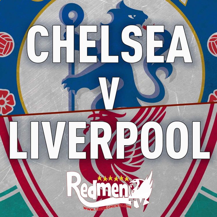 cover art for Chelsea v Liverpool | Uncensored Match Build Up
