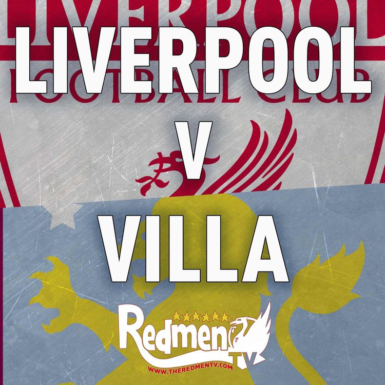 cover art for Liverpool v Aston Villa | Uncensored Match Build Up