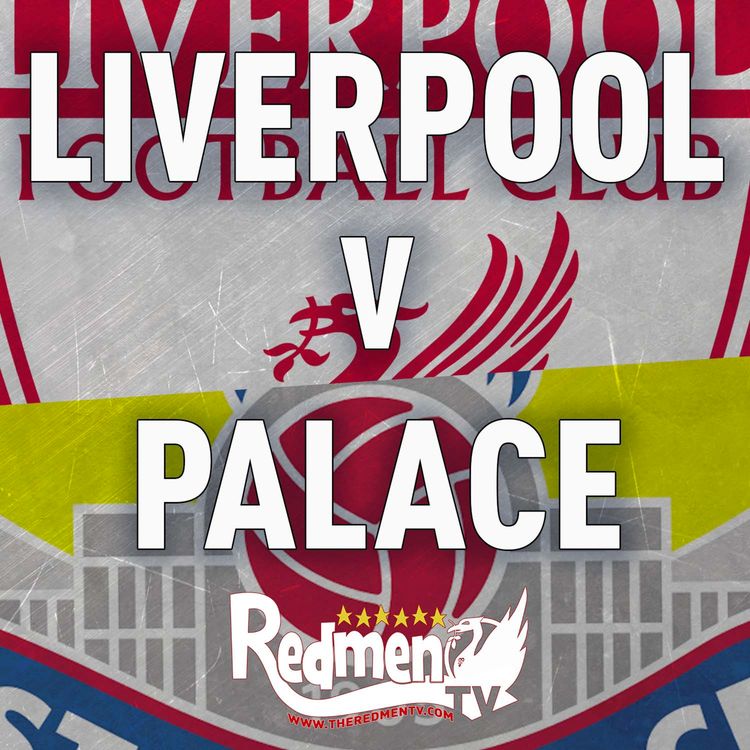 cover art for Liverpool v Crystal Palace | Uncensored Match Build Up